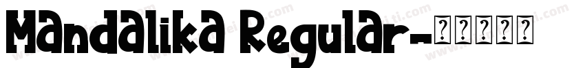 Mandalika Regular字体转换